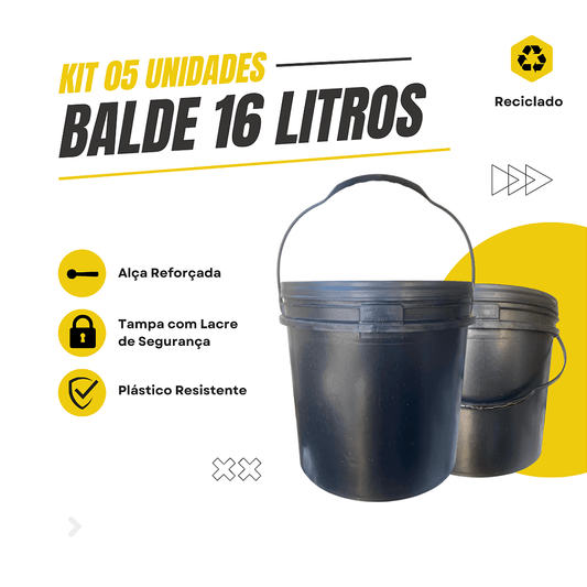 Balde Barato 16L Reciclado Novo com Tampa Lacre e Alça Resistente - Kit 05 Peças - Nastripack Embalagens