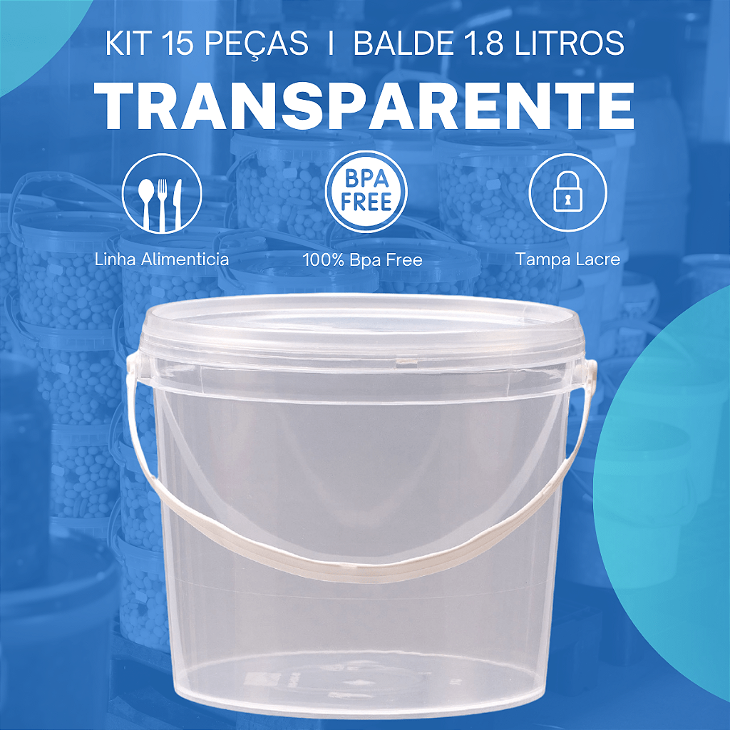 Balde 1.8L Transparente com Tampa Lacre - 15 peças - Nastripack Embalagens